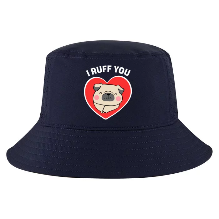 Lucky Dog Animal Rescue Gift I Ruff You Valentine's Day Gift Cool Comfort Performance Bucket Hat