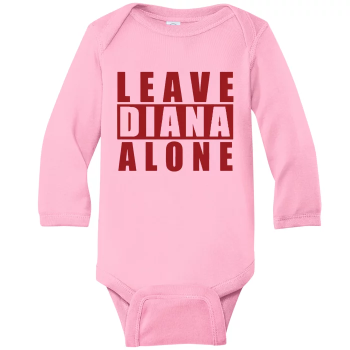 Leave Diana Alone Baby Long Sleeve Bodysuit