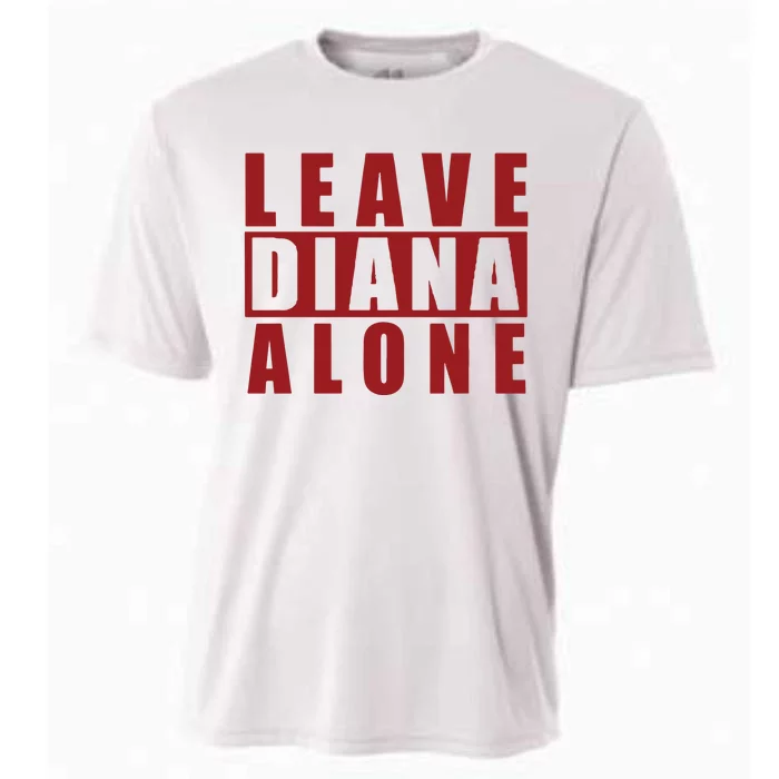 Leave Diana Alone Cooling Performance Crew T-Shirt