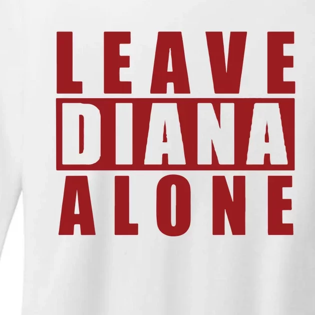 Leave Diana Alone Womens CVC Long Sleeve Shirt