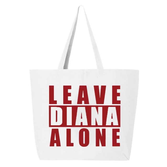 Leave Diana Alone 25L Jumbo Tote