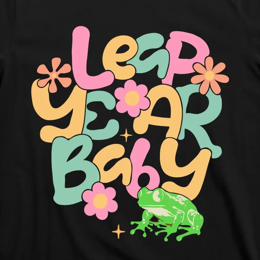 Leap Day Baby T-Shirt