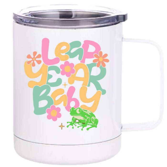 Leap Day Baby Front & Back 12oz Stainless Steel Tumbler Cup