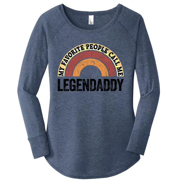 Legend Daddy Best Dad My Favorite People Call Me Legendaddy Cute Gift Women's Perfect Tri Tunic Long Sleeve Shirt