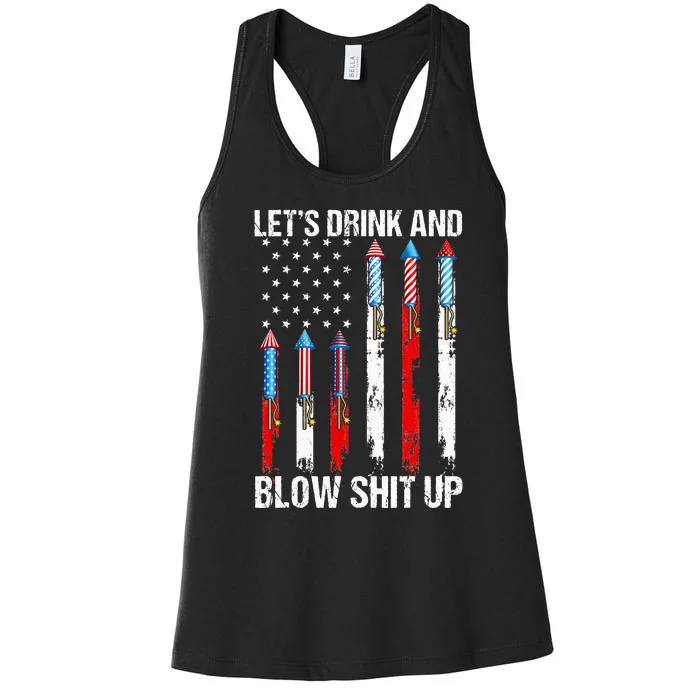 lets drink blow shitup 4th of july flag independence day Women's Racerback Tank