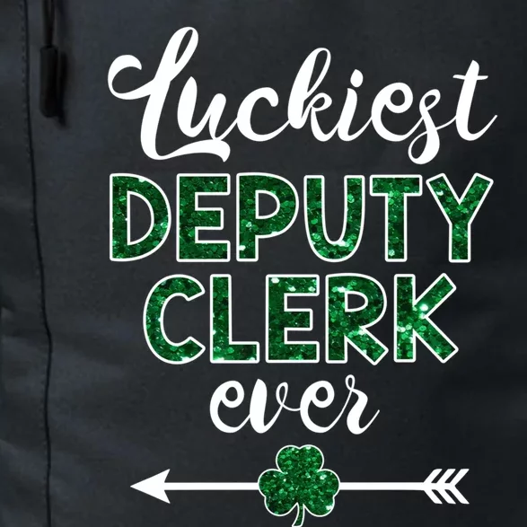 Luckiest Deputy Clerk Ever Gift Funny St Patrick's Day Gift Meaningful Gift Daily Commute Backpack