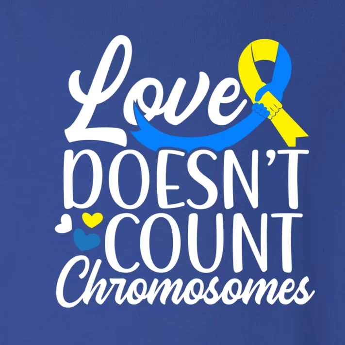 Love Doesn't Count Chromosomes Down Syndrome Support Cool Gift Toddler Long Sleeve Shirt