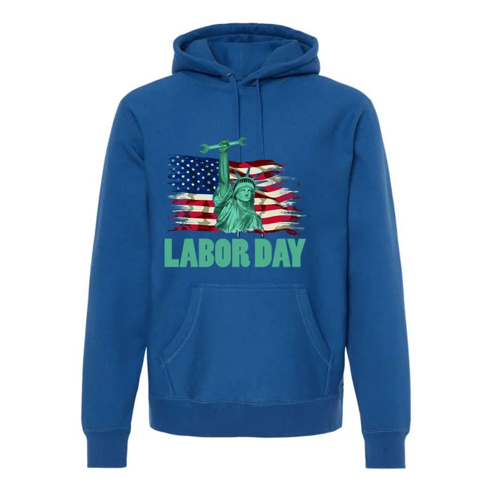 Labor Day Celebration Statue Of Liberty American Employee Gift Premium Hoodie