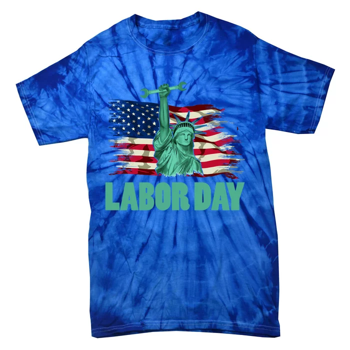 Labor Day Celebration Statue Of Liberty American Employee Gift Tie-Dye T-Shirt