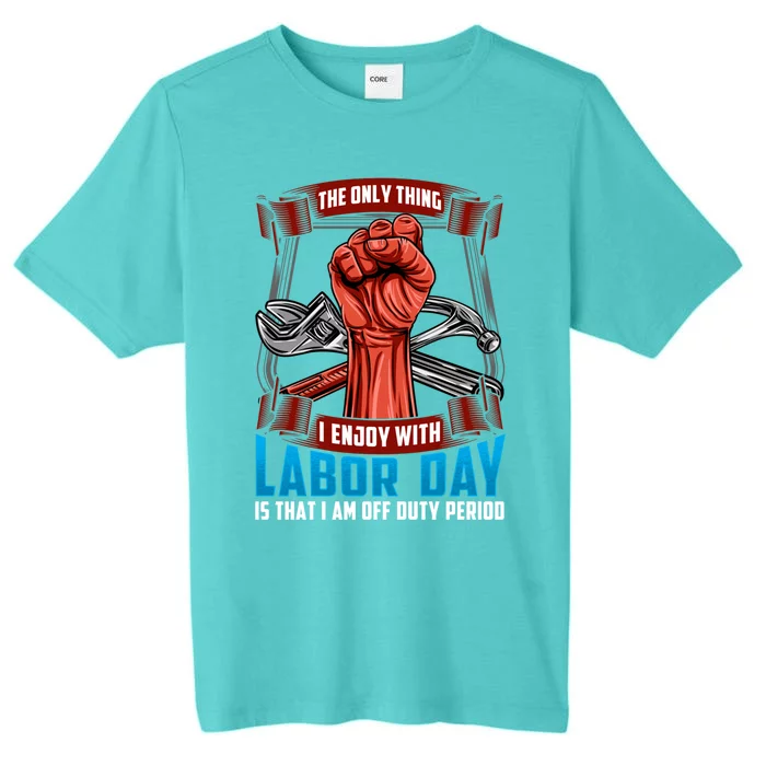 Labor Day Celebration Of Workers American Patriot Gift ChromaSoft Performance T-Shirt