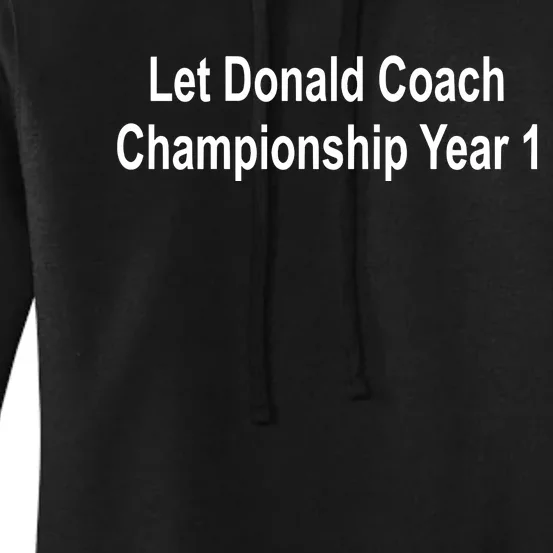 Let Donald Coach Championship Year 1 Even With 2011 12 Bobcats Women's Pullover Hoodie