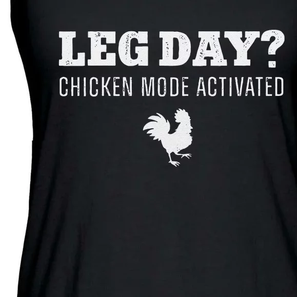 Leg Day Chicken Mode Activated Farming Rooster Ladies Essential Flowy Tank