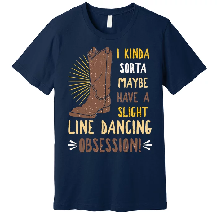 Line Dancing Choreographed Group Dancer Dance Teacher Gift Premium T-Shirt