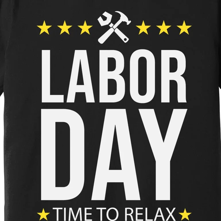 Labor Day Celebration Graphic Premium T-Shirt