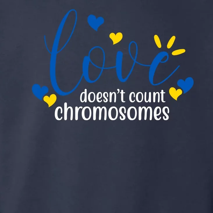 Love Doesnt Count Chromosome Down Syndrome Toddler Hoodie