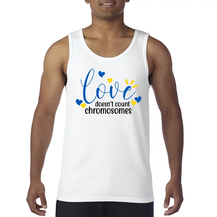 Love Doesnt Count Chromosome Down Syndrome Tank Top