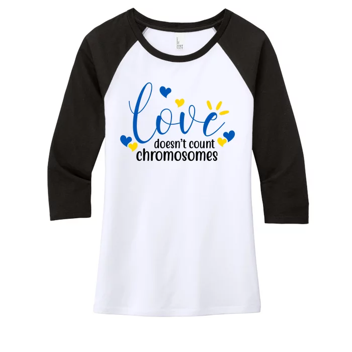 Love Doesnt Count Chromosome Down Syndrome Women's Tri-Blend 3/4-Sleeve Raglan Shirt