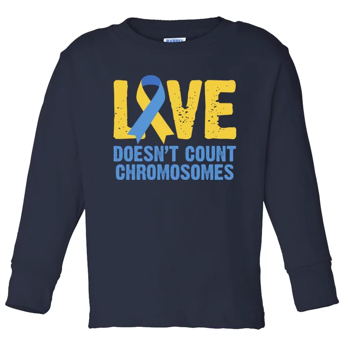 Love Doesn't Count Chromosomes Down Syndrome Toddler Long Sleeve Shirt