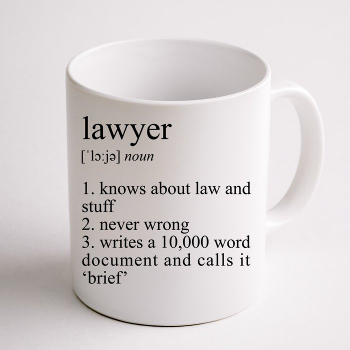 Lawyer Definition Cool Gift Funny Law School Meaningful Gift Front & Back Coffee Mug