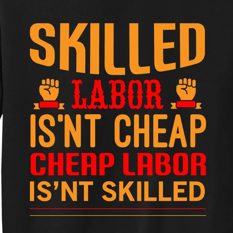 Labor Day Celebration Quote Tall Sweatshirt