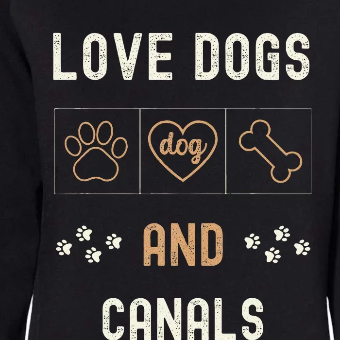 Love Dogs Canals Dog Owners Walker Narrowboat Womens California Wash Sweatshirt