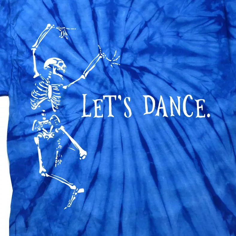 Lets Dance Dancing Skeletons Halloween Funny Gift Tie-Dye T-Shirt