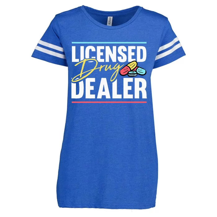 Licensed Drug Dealer Motive for a Pharmacist Enza Ladies Jersey Football T-Shirt