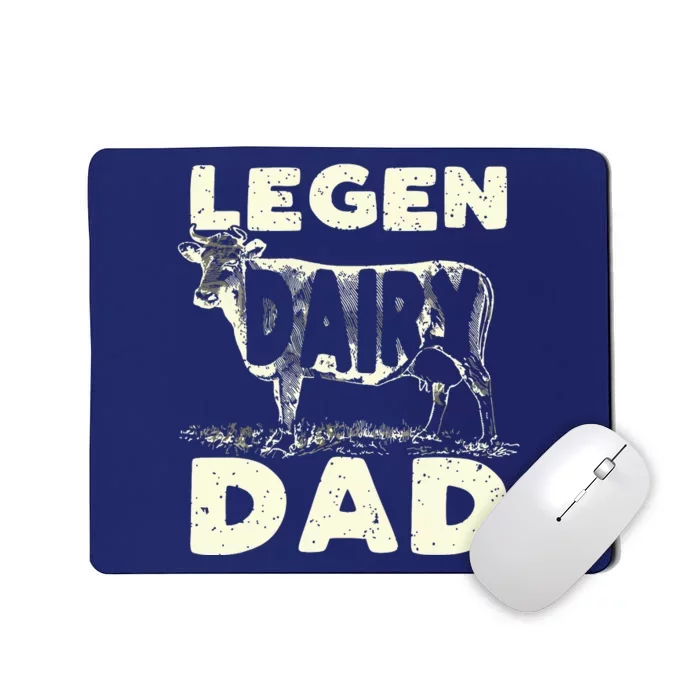 Legen Dairy Dad Cow Farmer Fathers Day For Men Mousepad