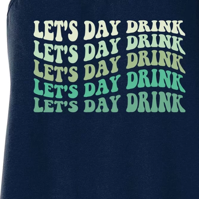 Let's Day Drink Funny Cute St Patricks Day Drinking Beer Women's Racerback Tank