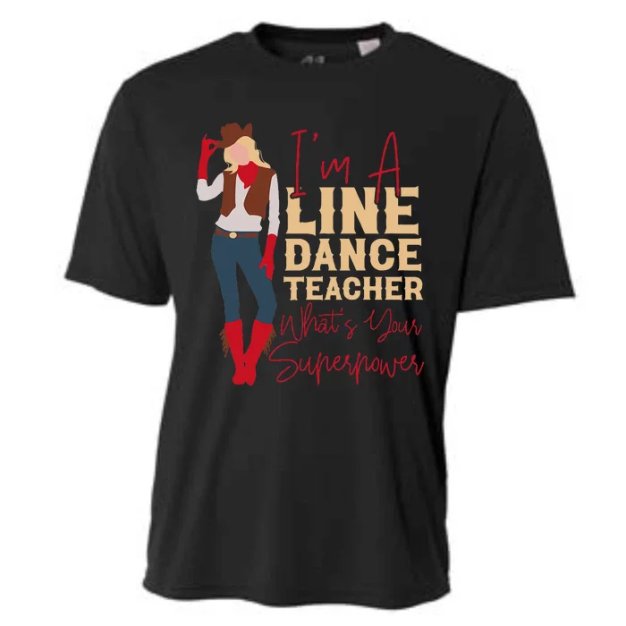 Line Dancing Dance Teacher IM A Line Dance Teacher WhatS Cooling Performance Crew T-Shirt