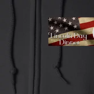 Lincon Day Dinner Full Zip Hoodie