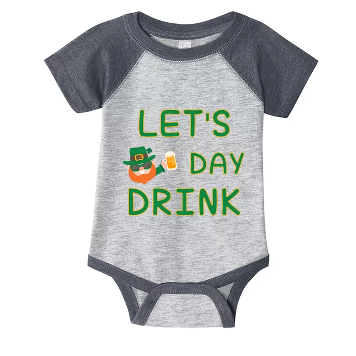 Lets Day Drink Irish Gift For St Patricks Infant Baby Jersey Bodysuit