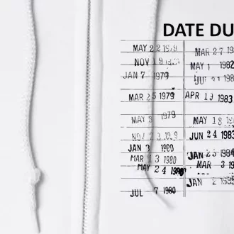 Library Due Date Librarian Date Due Full Zip Hoodie