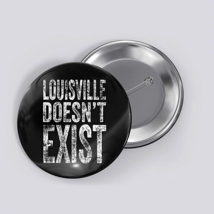 Louisville Doesn’t Exist Button