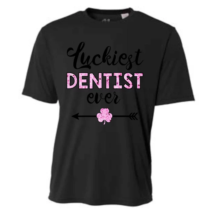 Luckiest Dentist Ever Cute Gift Funny St Patrick Day Gift Cooling Performance Crew T-Shirt