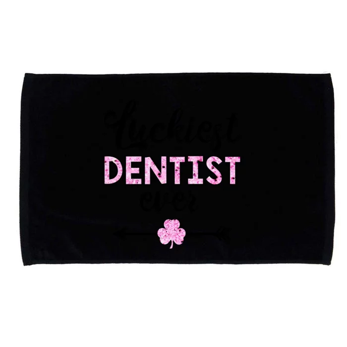 Luckiest Dentist Ever Cute Gift Funny St Patrick Day Gift Microfiber Hand Towel