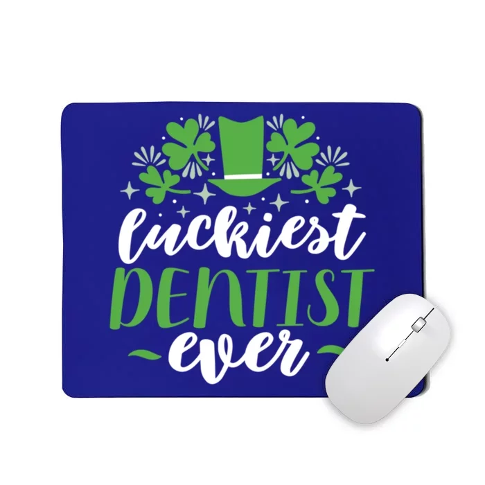 Luckiest Dentist Ever St Patricks Day Gift Mousepad