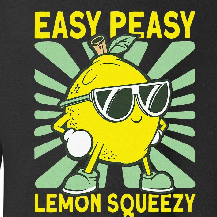 Lemonade Dealer Easy Peasy Lemon Squeezy Lemonade Stand Boss Toddler Sweatshirt