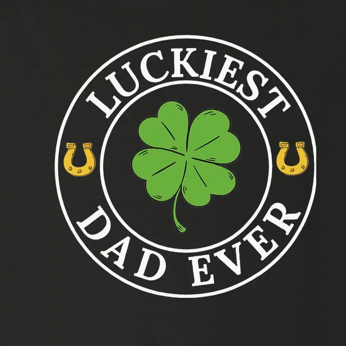 Luckiest Dad Ever Funny Saint Patricks Day Irish Culture Toddler Long Sleeve Shirt