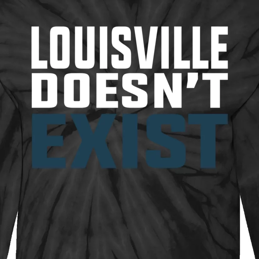 Louisville Doesn’T Exist Tie-Dye Long Sleeve Shirt