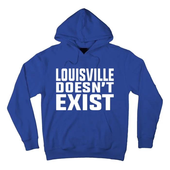 Louisville Doesn’T Exist Tall Hoodie