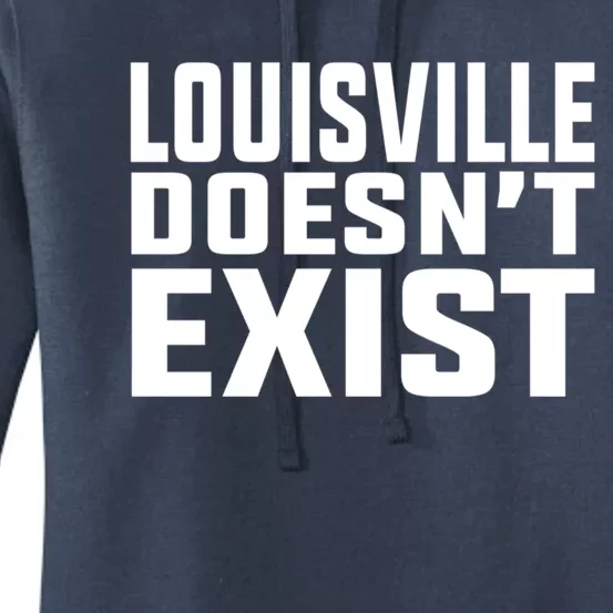 Louisville Doesn’T Exist Women's Pullover Hoodie