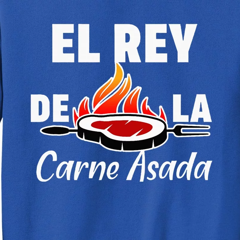 Latino Dad El Rey De La Carne Asada Tall Sweatshirt