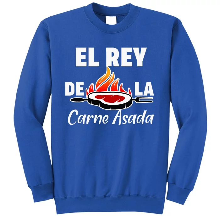 Latino Dad El Rey De La Carne Asada Tall Sweatshirt