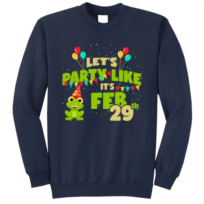 Leap Day February 29th Frog Birthday Party Cute Year Gift Sweatshirt