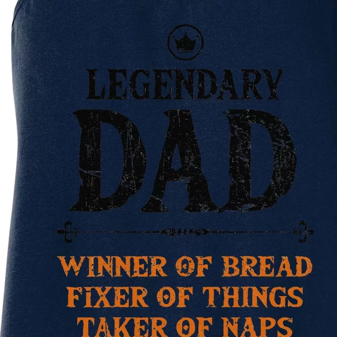 Legendary Dad Funny Father Taker Of Naps Fathers Day Gift Gift Women's Racerback Tank