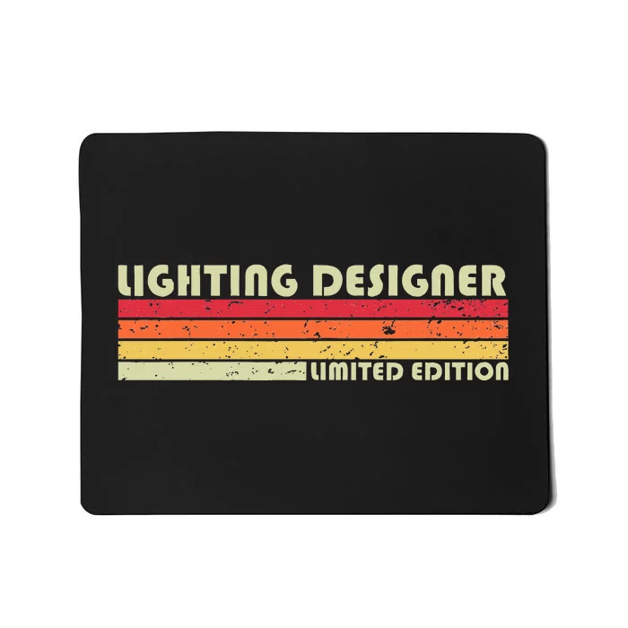 Lighting Designer Funny Job Title Profession Birthday Worker Mousepad