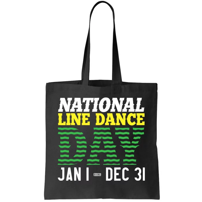 Line Dance Funny National Line Dance Day Tote Bag