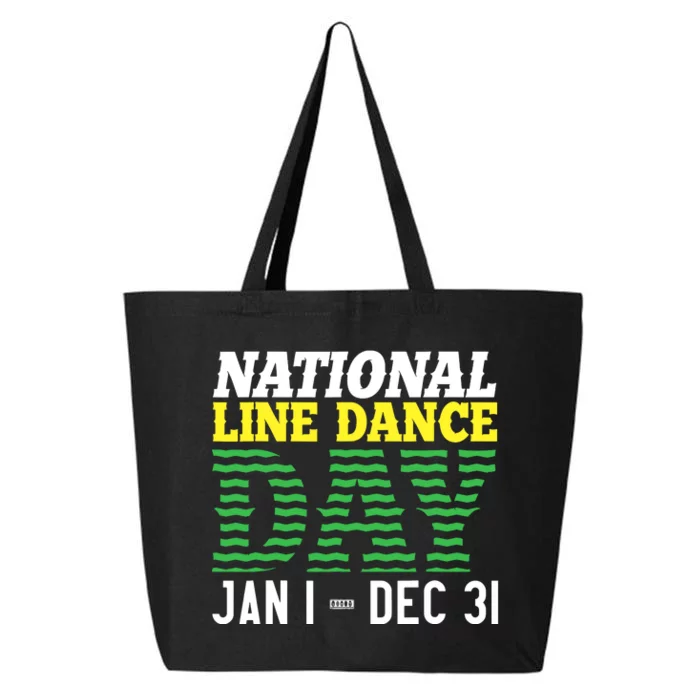 Line Dance Funny National Line Dance Day 25L Jumbo Tote