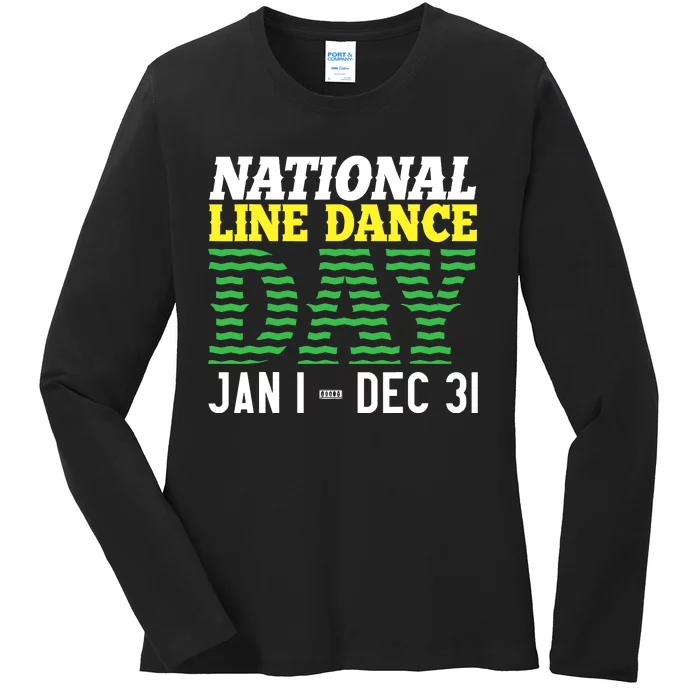 Line Dance Funny National Line Dance Day Ladies Long Sleeve Shirt